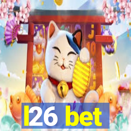 l26 bet